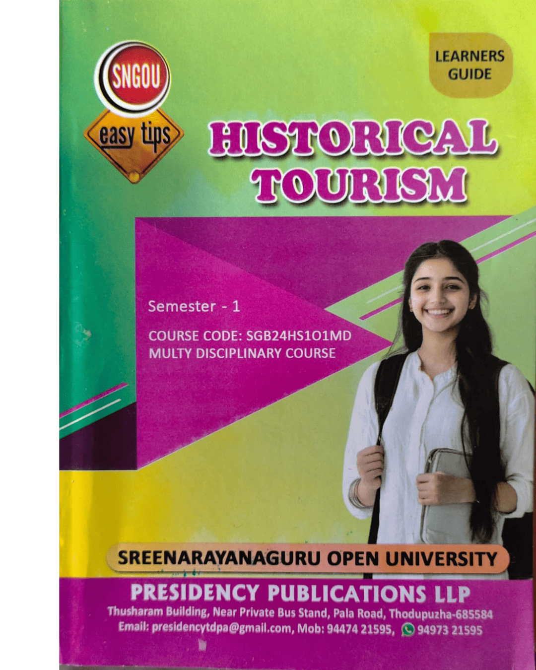 Sreenarayanaguru Open University Historical Tourism guide Presidency